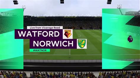 Watford Vs Norwich City Premier League Fifa