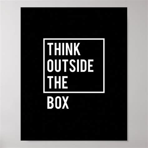 Think Outside The Box Poster Zazzle