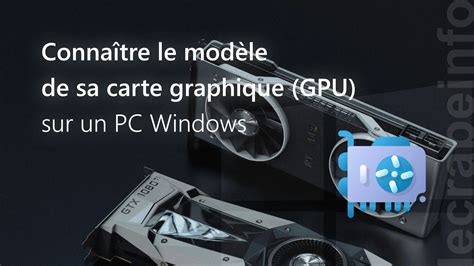 D Crypter Imagen Comment Connaitre La Carte Graphique De Son Pc