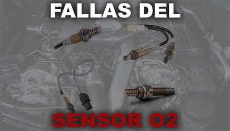 Todo Lo Que Necesitas Saber Sobre Los C Digos De Falla Del Sensor De