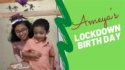 Lockdown Birthday Celebration Youtube