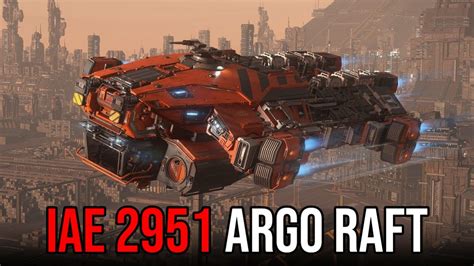 Star Citizen IAE 2951 Day 7 ARGO RAFT Kruger Greycat CNOU YouTube