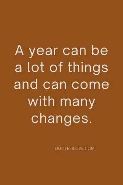 A Year Changes Everything Quotes Quotes I Love