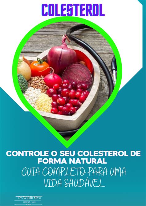 Controle O Seu Colesterol De Forma Natural Waldir Silva Hotmart