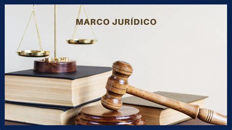 Lección 1 Marco Jurídico