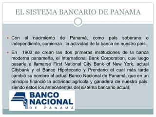 Sistema Bancario De Panama Ppt