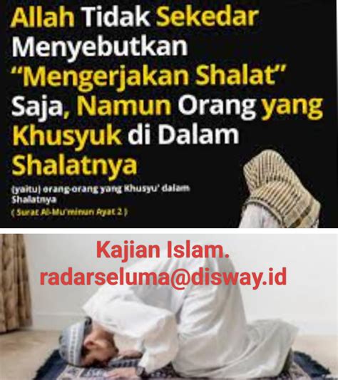 Pengen Sholat Mu Khusyuk Ini Tips Nya Doanya Agar Kamu Merasakan