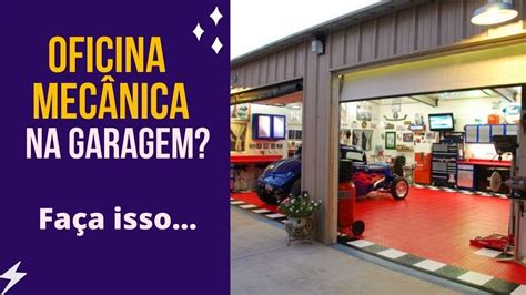 Oficina Mec Nica Na Garagem Dicas Youtube