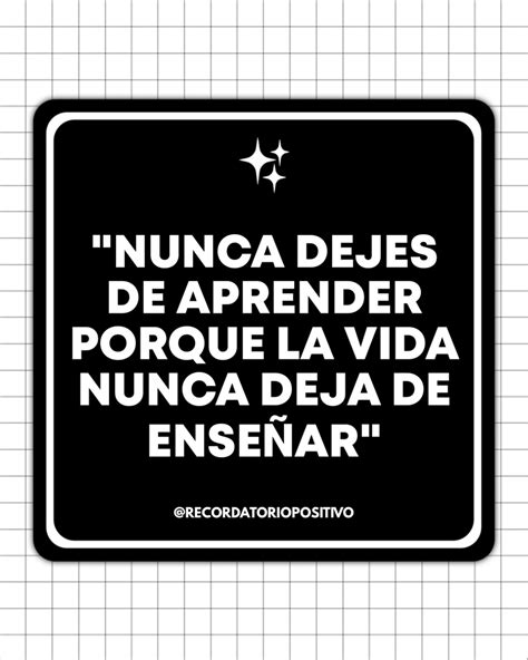 Nunca Dejes De Aprender Porque La Vida Nunca Deja De Ense Ar Retail