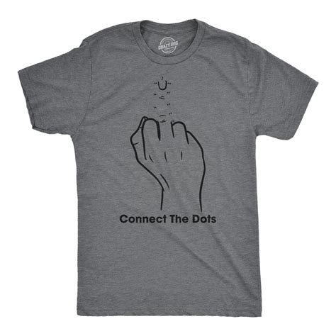Connect The Dots Middle Finger Fuck Off Shirt Leave Me Alone Funny Mens Shirt Offensive