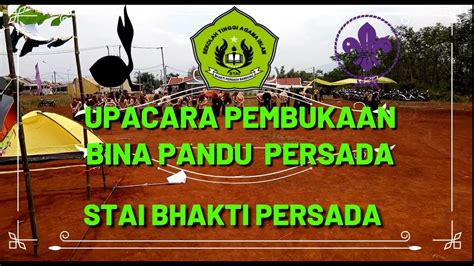 UPACARA PEMBUKAAN BINA PANDU PERSADA STAI BHAKTI PERSADA YouTube