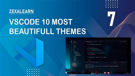 Vs Code Most Beautiful Themes By Zexalearn Youtube