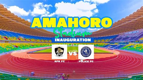 Live Gutaha Stade Amahoro Apr Fc Vs Police Fc Youtube