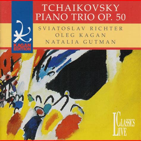 Tchaikovsky Oleg Kagan Edition Vol Xxii Oleg Kagan Deezer