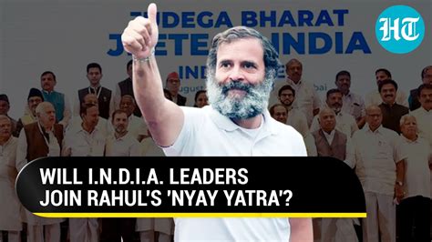 Amid INDIA Bloc S PM Face Tussle Rahul Gandhi S Bharat Nyay Yatra