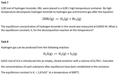 Solved Task Mol Of Hydrogen Bromide Hbr Were Placed Chegg