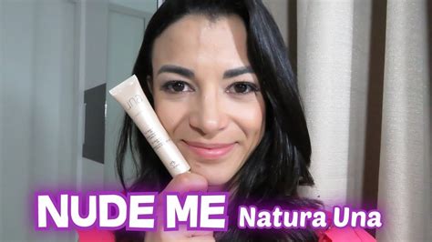 Nude Me O CC Cream Da Natura Resenha Antes E Depois Beleza Da