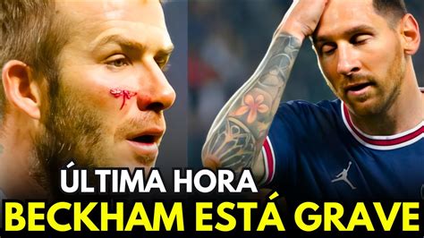 💥 Messi Vuela De Urgencia A Miami Por Grave Problema De David Beckham 😱 ¿quÉ Le PasÓ Youtube