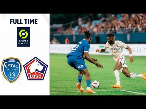 Troyes Vs Lille 1 1 Highlights Ligue 1 Uber Eats 2022 23 YouTube