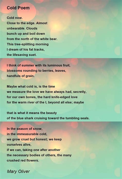 Cold Poem Poem By Mary Oliver Poem Hunter