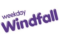 Play Weekday Windfall Friday Buy Your Weekday Windfall Friday Tickets