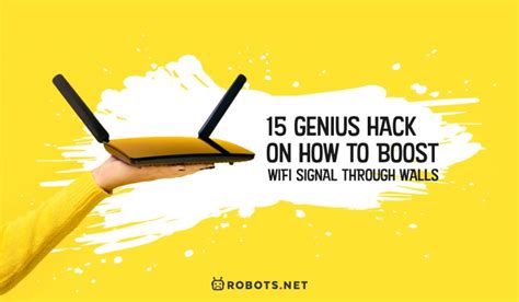 15 Genius Hack On How To Boost Wifi Signal Through Walls