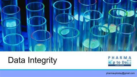 Presentation On Data Integrity In Pharmaceutical Industry Ppt