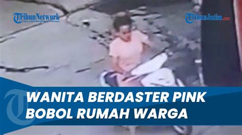 Jelang Lebaran Ibu Muda Berdaster Nekat Bobol Rumah Warga Di