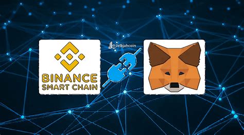 Cara Menambahkan Binance Smart Chain Bsc Ke Metamask Jelajahcoin