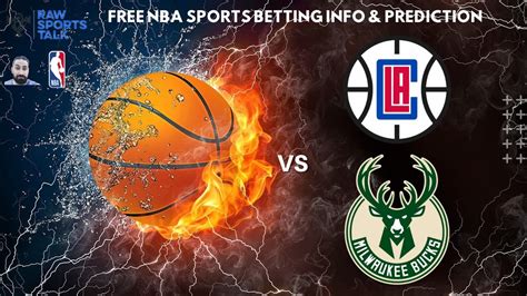 La Clippers Vs Milwaukee Bucks Nba Sports Betting Info For 31024