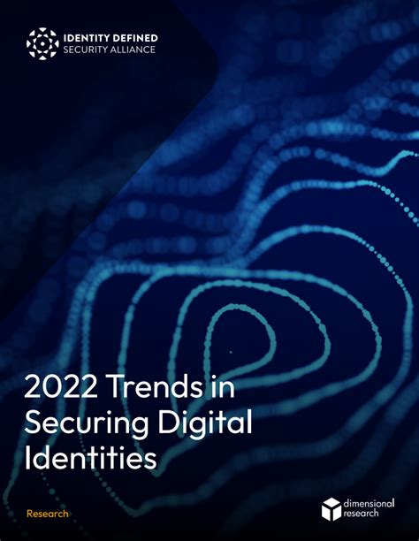 2022 Trends In Securing Digital Identities Identity Defined Security