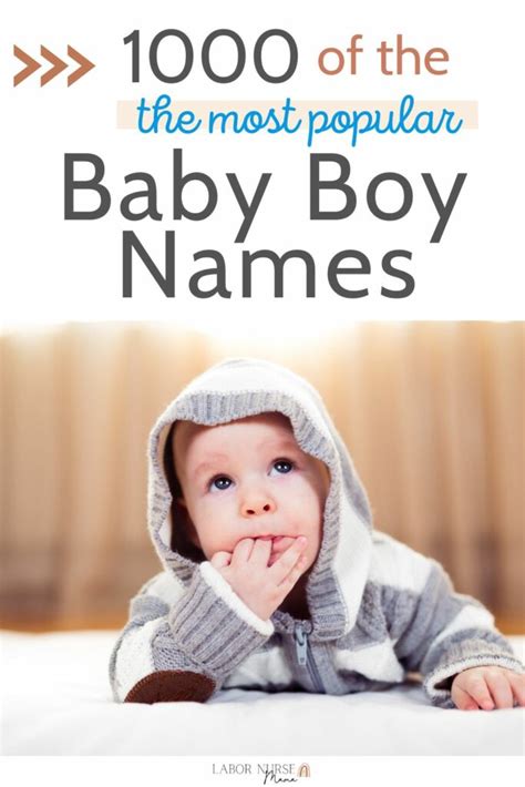 Top 1000 Most Popular Baby Boy Names of 2021 - Labor Nurse Mama