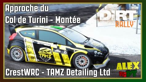 Dirt Rally Ford Fiesta RS Approche Du Col De Turini YouTube