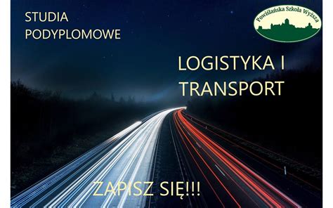 Logistyka i transport Powiślańska Szkoła Wyższa