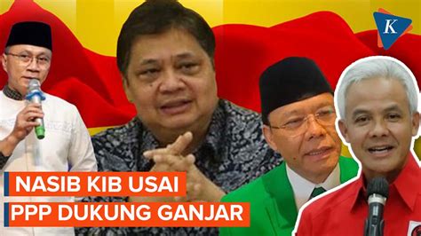 Apa Kabar Kib Usai Ppp Dukung Ganjar Jadi Capres