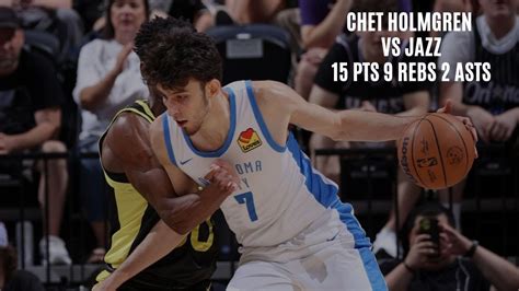 Chet Holmgren Vs Jazz Pts Rebs Asts Blks Youtube