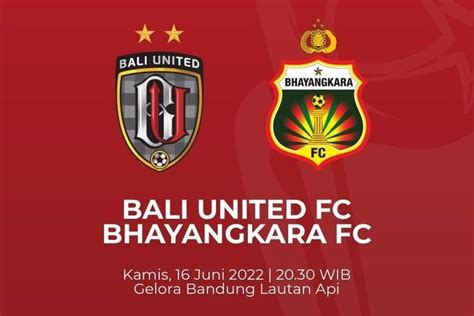 2 Link Live Streaming Bali United Vs Bhayangkara FC Di Piala Presiden