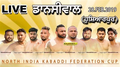 Live Dansiwal Hoshiarpur North India Kabaddi Federation Cup Feb