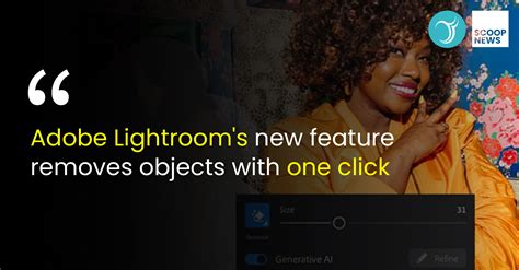 Adobe Lightroom S Ai Powered Generative Remove Tool And One Click Lens