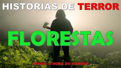 Hist Rias De Terror Florestas Youtube