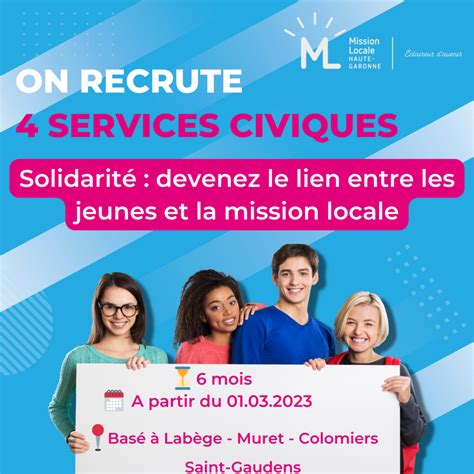 La Mission Locale Recrute Des Jeunes En Service Civique Mission