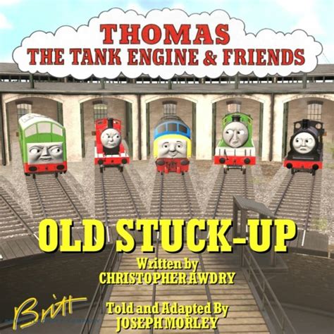 Stream Thomas & Friends S5.2E02: Old Stuck-Up from Husker's Audio ...