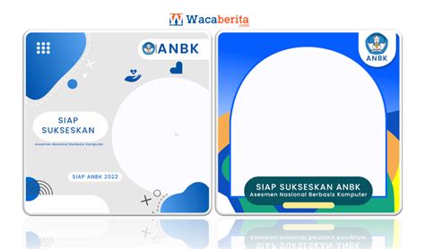 Ragam Twibbon Sukseskan ANBK Tahun 2022 Waca Berita