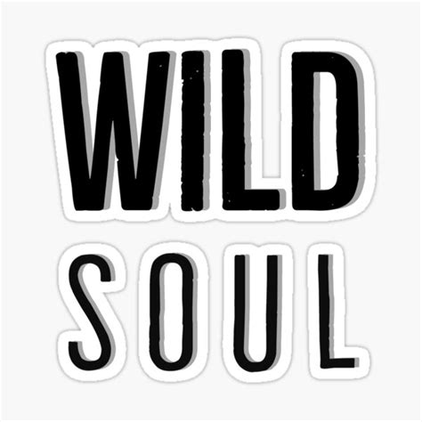 Wild Soul Sticker For Sale By Rayner Redbubble