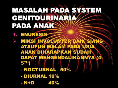 PPT MASALAH PADA SYSTEM GENITOURINARIA PADA ANAK PowerPoint