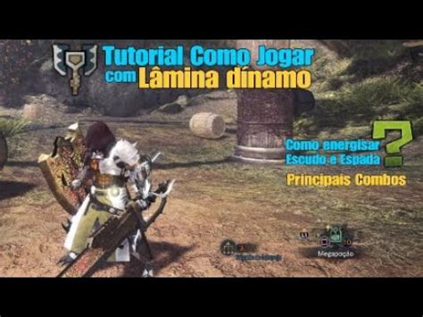 Como Jogar De L Mina D Namo Charge Blade Tutorial G Rank Youtube