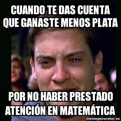 Meme Crying Peter Parker CUANDO TE DAS CUENTA QUE GANASTE MENOS PLATA