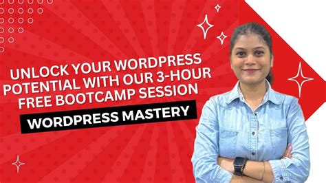 Unlock Your WordPress Potential With Our 3 Hour Free Bootcamp Session