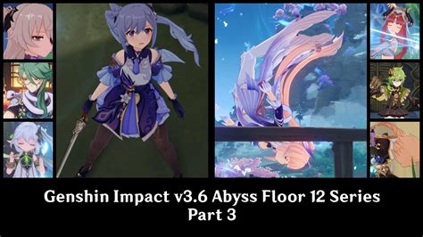 Genshin Impact V3 6 Abyss Floor 12 Keqing Aggravate Nilou Bloom YouTube