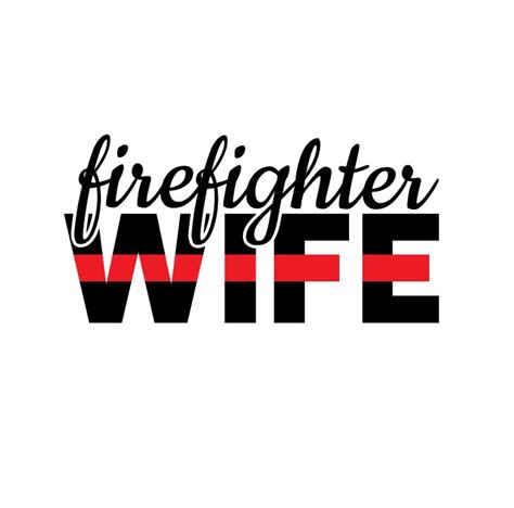 Firefighter Wife Thin Red Line Svg Fire Protection Support Optimized